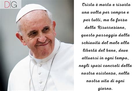 papa francesco frasi pasqua