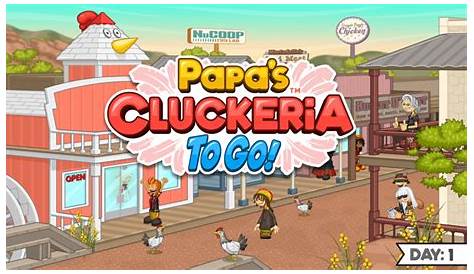 Papa's Cluckeria To Go! Full Story Scenes YouTube