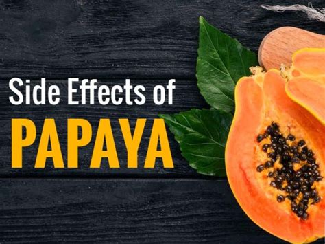 Papaya Enzyme Supplements Side Effects