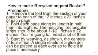 Paper Basket Procedure