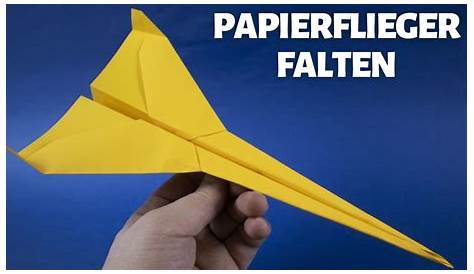 Papierflieger falten der weit fliegt - Anleitung - Allerlei Channel