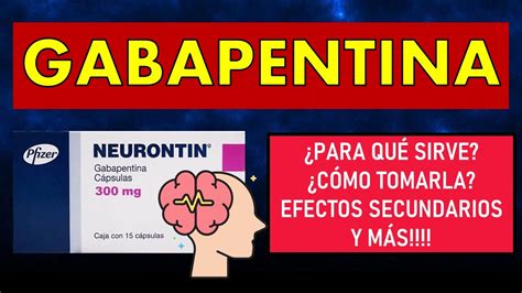 Para Q Sirve El Gabapentin