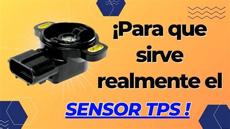 para que sirve el sensor tps