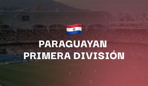 paraguay primera division predictions