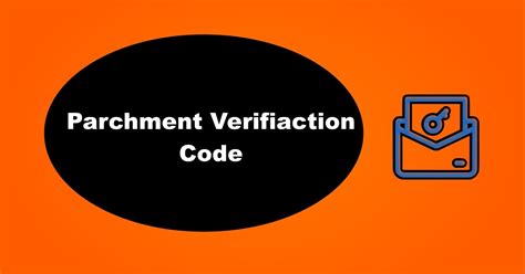Parchment Verification Code