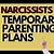 parenting plan with a narcissist