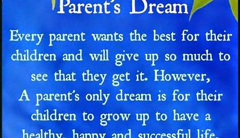Parents Hopes And Dreams For Child- Quotes Pin By Melissa Lynn On