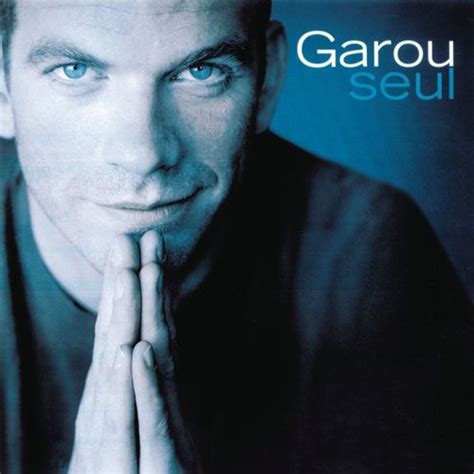 paroles de garou seul