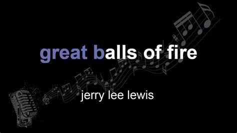 Reviews Paroles Great Balls Of Fire Popular