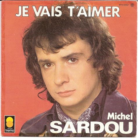 paroles sardou je vais t'aimer