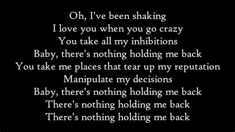 Lets See Paroles There�s Nothing Holding Me Back More