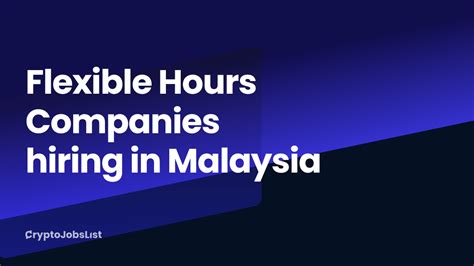 Flexible Working Hours Policy Malaysia
