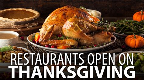 Restaurants Open on Thanksgiving Day in Chicago!
