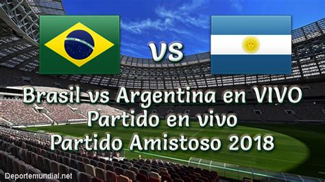 partido amistoso argentina brasil