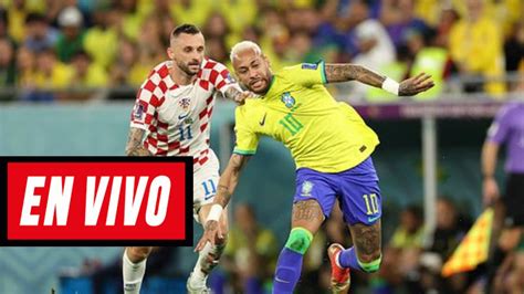 partido brasil vs croacia en vivo