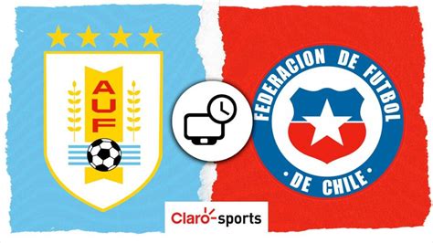 partido chile vs uruguay hora