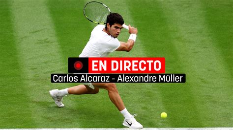 partido de alcaraz en directo tenis