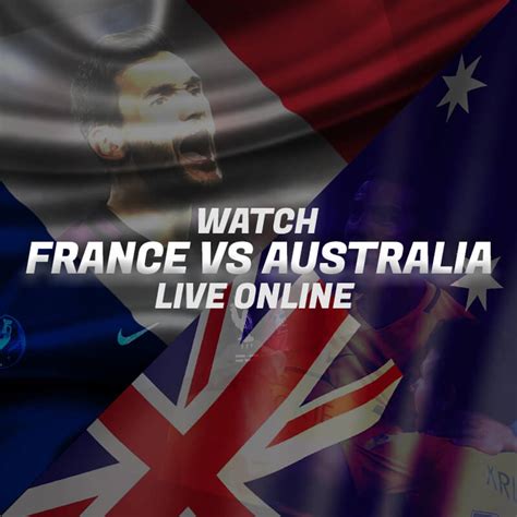 partido en vivo francia vs australia
