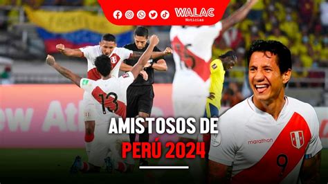 partidos amistosos peru 2024