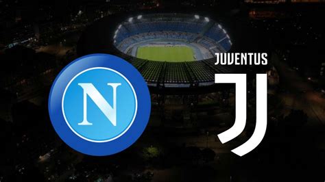 partita napoli juventus