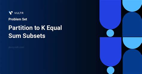 Partition To K Equal Sum Subsets Solution