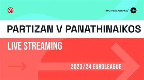 partizan panathinaikos live streaming