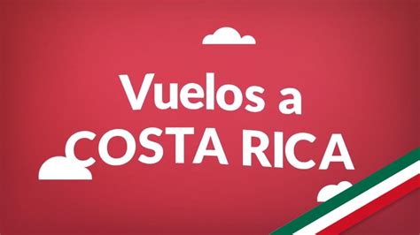 pasajes a costa rica economicos