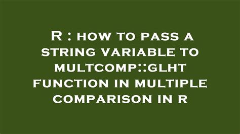 pass string as variable name r