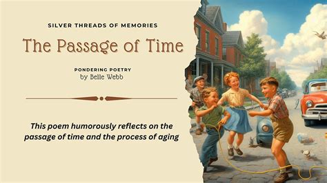 Passage of Time and Memory