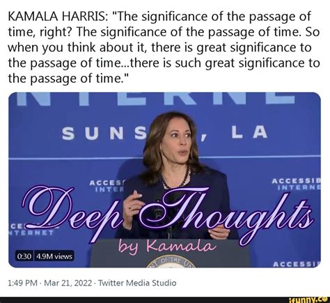 passage of time quote by kamala harris