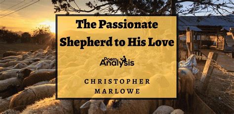passionate shepherd to his love theme