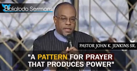 pastor jenkins message on prayer