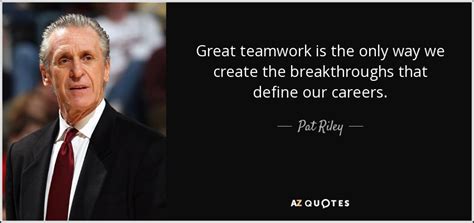 pat riley quote on teamwork