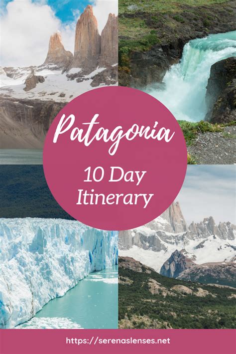 patagonia itinerary 10 days