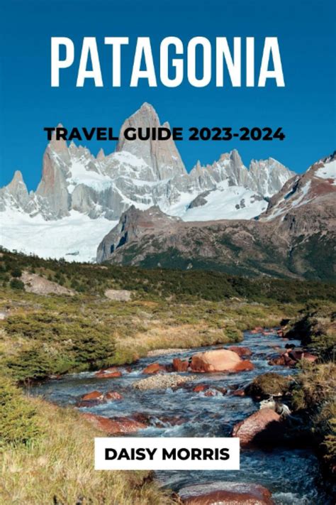 patagonia trips 2023