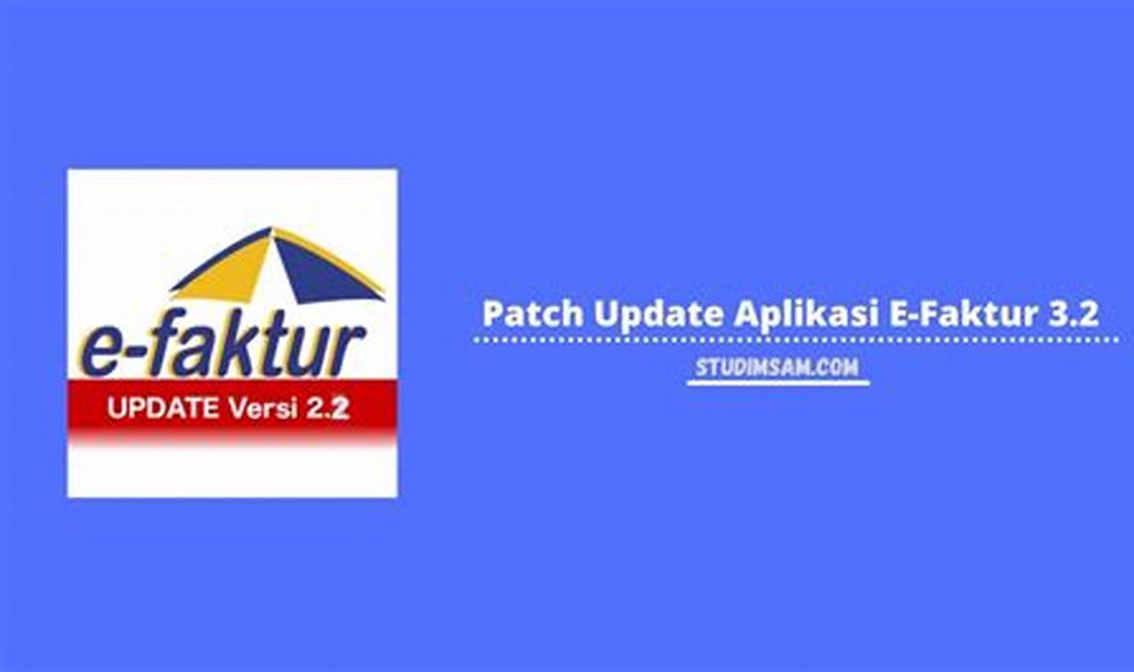 Patch Update Aplikasi e-Faktur 3.2