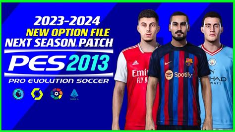 patch pes 2013 terbaru 2024