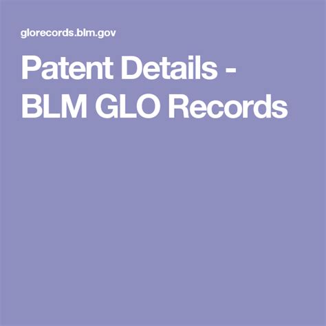 patent details - blm glo records