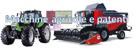 patente per macchine agricole eccezionali