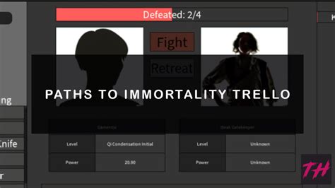 paths to immortality trello