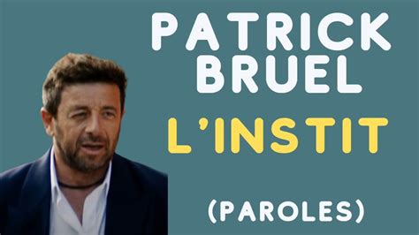 patrick bruel l'instit paroles