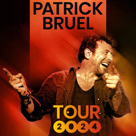 patrick bruel tours 2024