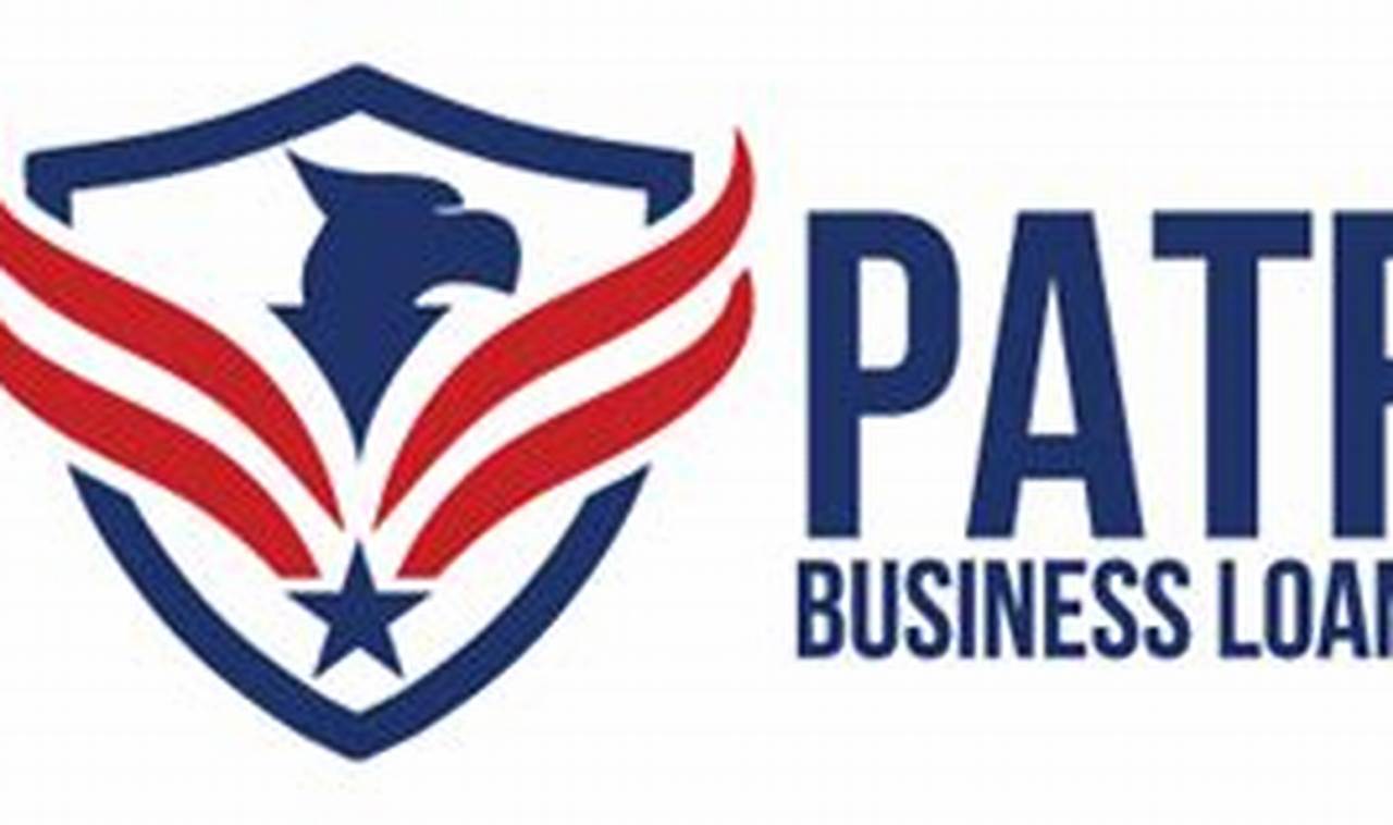 Unveiling the Secrets of Patriot Business Loans: Discoveries and Insights
