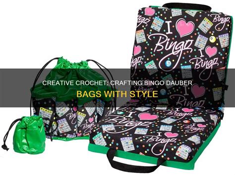 Pattern For Bingo Dauber Bag