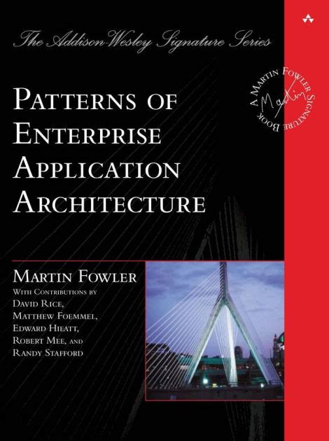 Patterns of Enterprise Application Architecture Pattern Enterpr Applica Arch by Martin Fowler