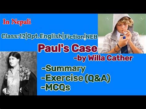 Paul's Case Summary Class 12