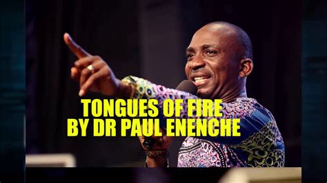 paul enenche tongues of fire