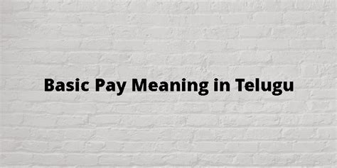 pay scale meaning in telugu with example