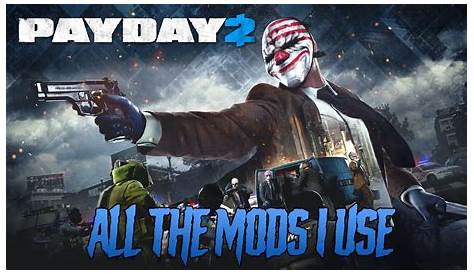 Payday 2 Mods - fasrscript