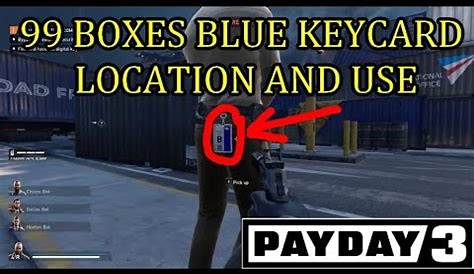 Payday 3 Gold & Sharke Blue Keycard Location